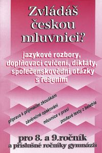 Zvládáš českou mluvnici? – pracovní sešit