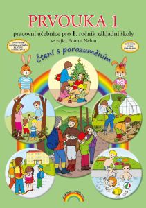 Prvouka 1 – pracovní učebnice se zajíci Edou a Nelou, Čtení s porozuměním (4. vydání)