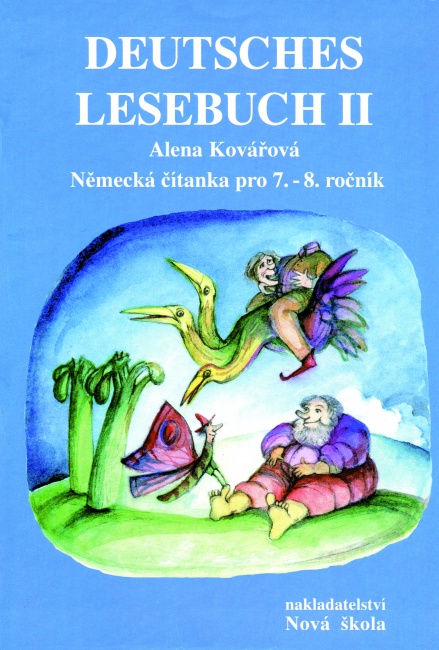 Německá čítanka pro 7. - 8. ročník DEUTSCHES LESEBUCH II