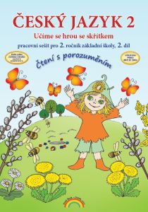 Český jazyk 2 – pracovní sešit 2. díl, Čtení s porozuměním (2. vydání)