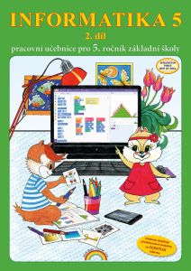 Informatika 5 2. díl - pracovní učebnice